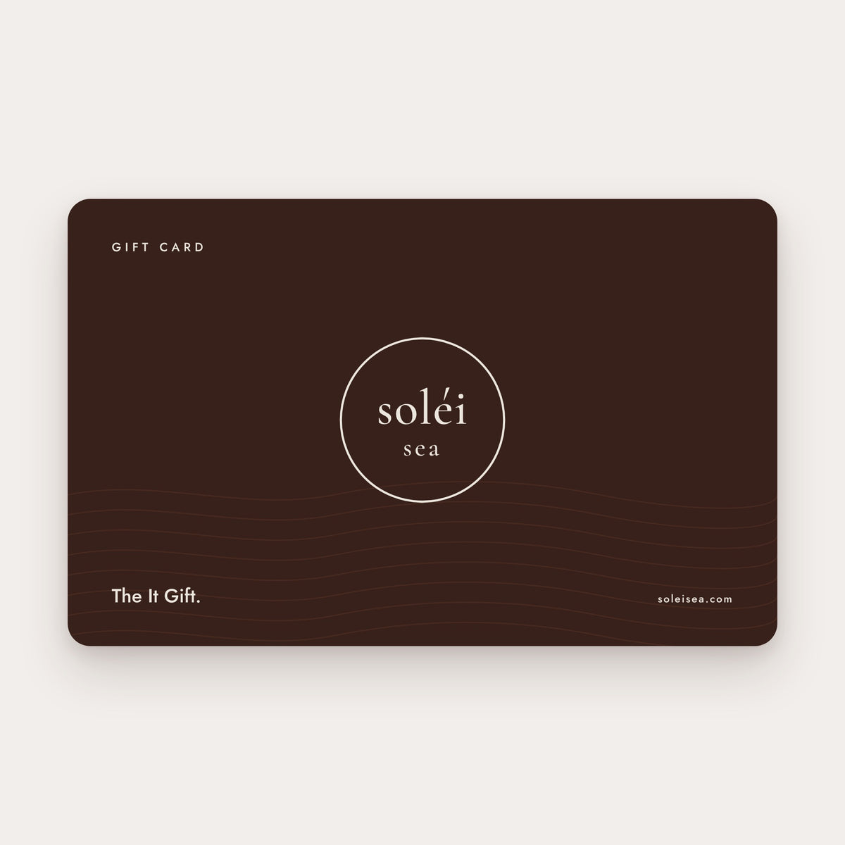 Soléi Sea gift card in espresso brown